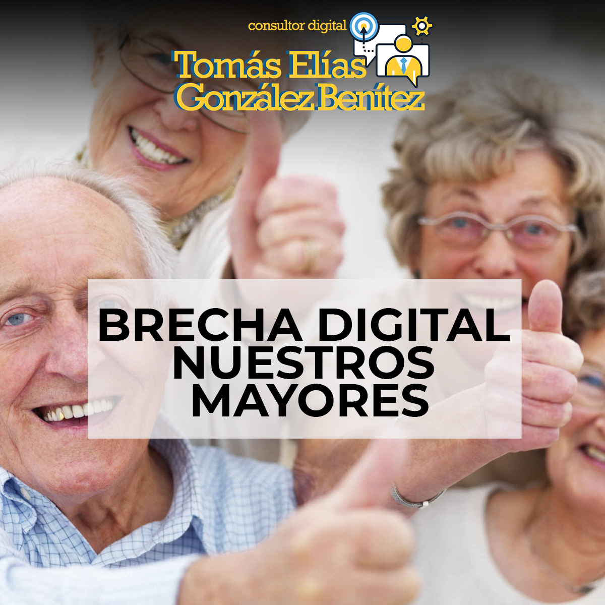 Brecha Digital - Nuestros Mayores